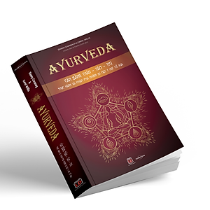 AYURVEDA CÂN BẰNG THÂN TÂM TRÍ Thực hành và khám phá những bí mật y học cổ xưa PDF