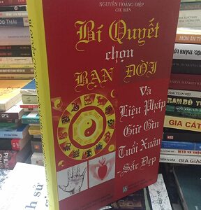Bí Quyết Chọn Bạn Đời Và Liệu Pháp Giữ Gìn Tuổi Xuân Sắc Đẹp PDF