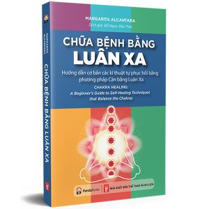 Chữa Bệnh Bằng Luân Xa PDF