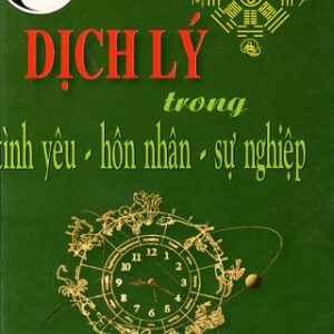 Dịch Lý Trong Tình Yêu Hôn Nhân Sự Nghiệp PDF