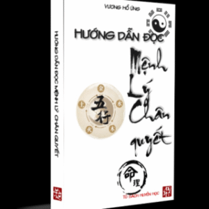 Hướng Dẫn Đọc Mệnh Lý Chân Quyết PDF