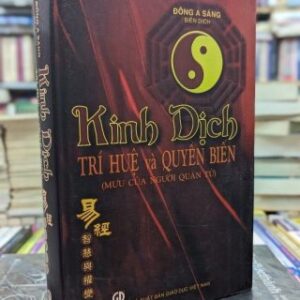 Kinh Dịch Trí Tuệ Và Quyền Biến PDF