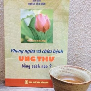 Sách Phòng và trị bệnh ung thư bằng cách nào Quách Văn Mích PDF