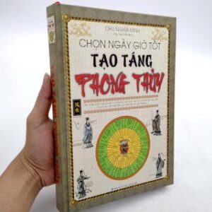 Chọn Ngày Giờ Tốt Tạo Táng Phong Thủy PDF