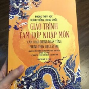 Phong Thủy Học Chính Thống Trung Quốc Giáo Trình Nhập Môn Tam Hợp PDF