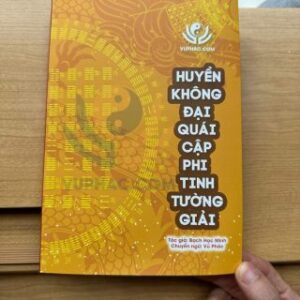 Huyền Không Đại Quái Cập Phi Tinh Tường Giải PDF