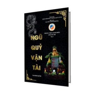 Ngũ Quỷ Vận Tài Tăng Tài Lộc Theo Phong Thủy PDF